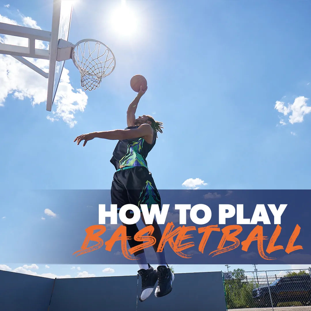 How to Play Basketball: The Complete  Beginner's Guide